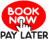 bOOK-NOW-PAY-LATER